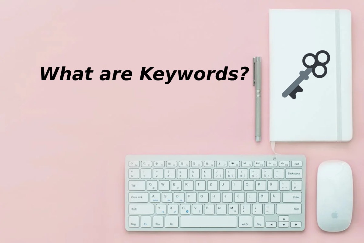 What are Keywords?