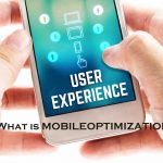 What is Mobile Optimization?