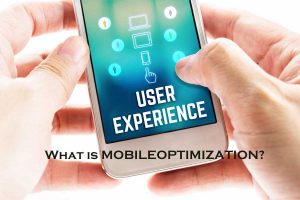 What is Mobile Optimization?