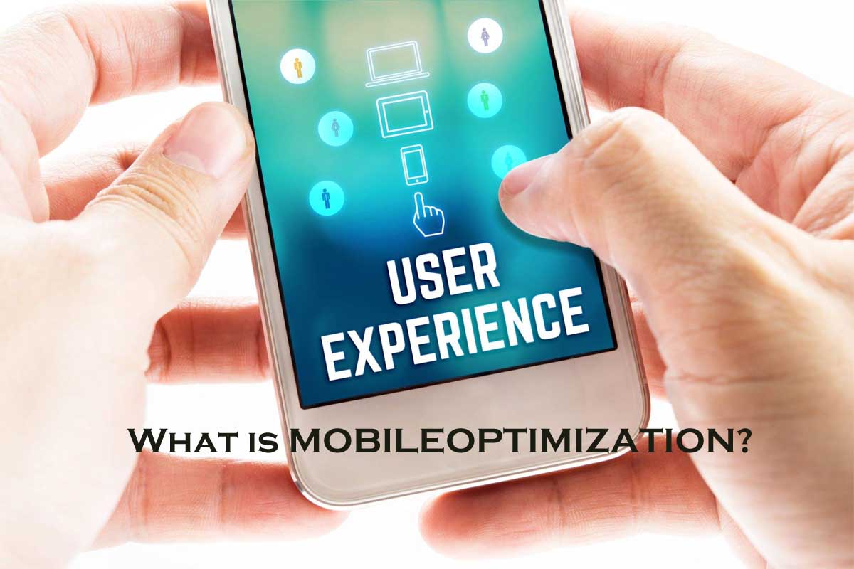 What is Mobile Optimization?