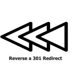 Reverse a 301 Redirect