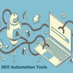 SEO Automation Tools