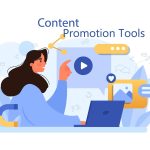 Content Promotion Tools