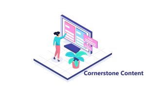 Cornerstone Content