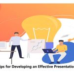 Tips for Developing an Effective Presentation